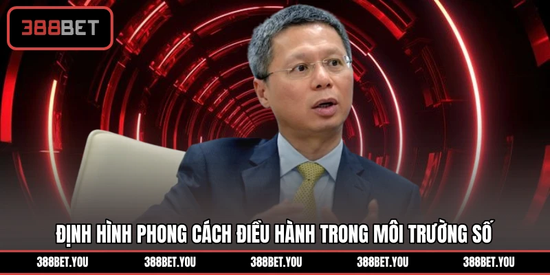 Định hình phong cách điều hành trong môi trường số